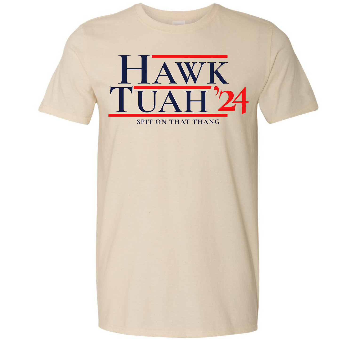 $15 T-Shirt Special T-Shirt Special, Hauk Tuah