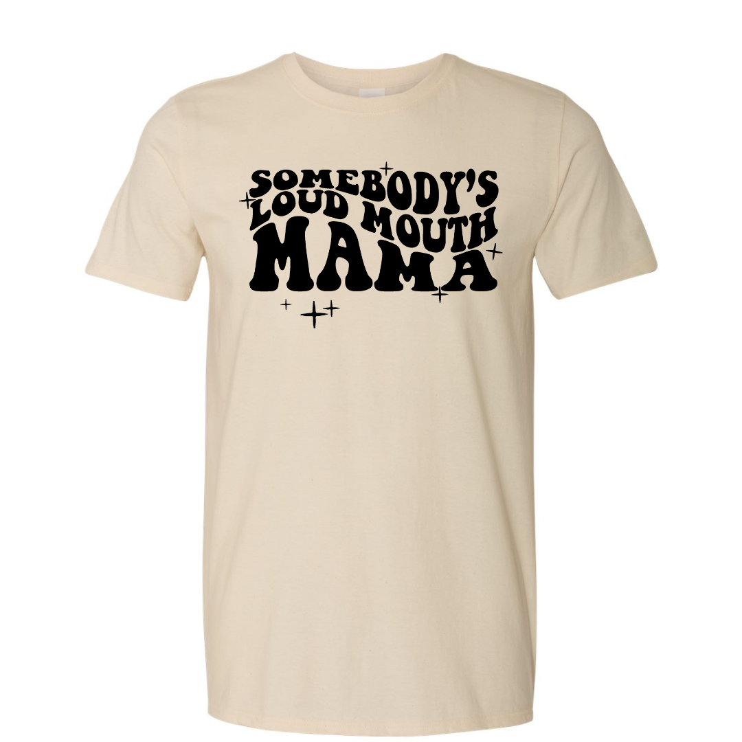 Cyber Monday $10 T-Shirt Special, Loud Mouth Mama
