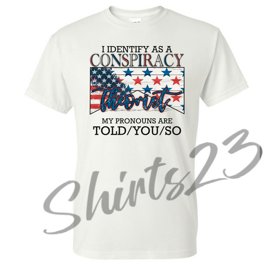 $15 T-Shirt Special T-Shirt Special, Politcial Conspiracy