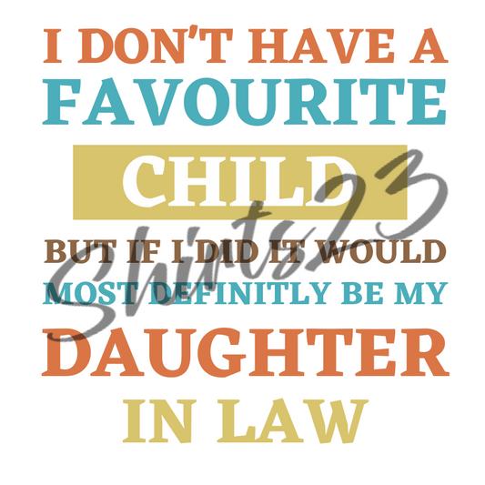 My FAVOURITE | Child is my Daughter In Law PNG | Digital Sublimation Design Daughter In Law Sub Download