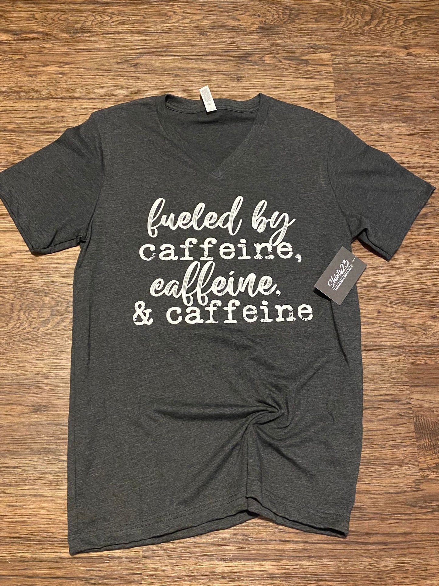 Unisex Bella Canvas V-Neck Soft Shirt in Dark Grey Heather or Black | Fueled by Caffeine, Caffeine and Caffeine | Funny Mom Shirt