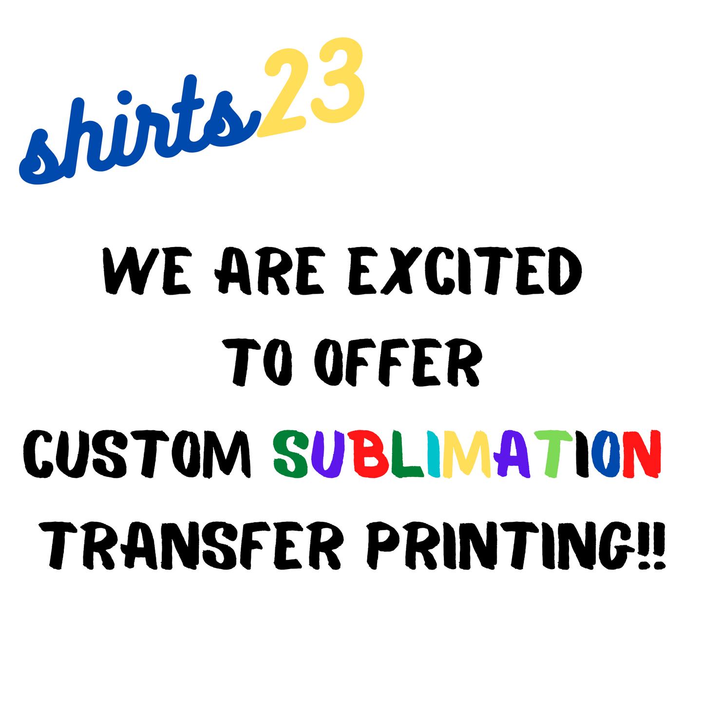 Custom Sublimation Transfer Printing